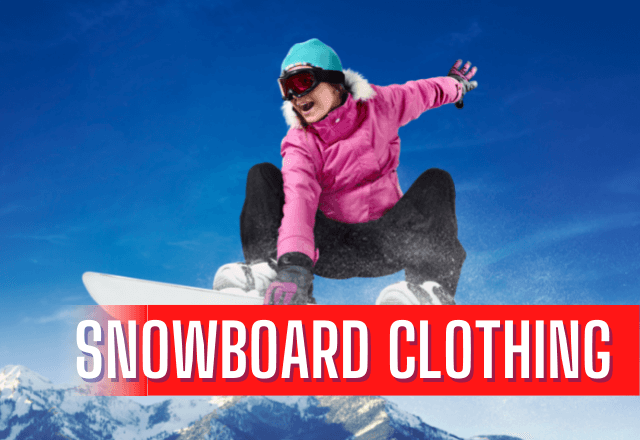 The Latest Snowboard Clothing - Snowboard Pants, Snowboard Jackets, Snowboard Gloves